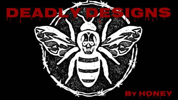 Deadly Designs